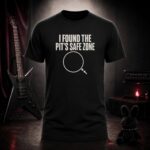 I FOUND THE PIT'S SAFE ZONE circle pit diagram t-shirt shown on a ghost mannequin, black, front view