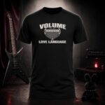 VOLUME IS A LOVE LANGUAGE heart-shaped amplifier t-shirt shown on a ghost mannequin, black, front view
