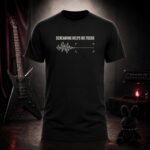 SCREAMING HELPS ME FOCUS waveform t-shirt shown on a ghost mannequin, black, front view