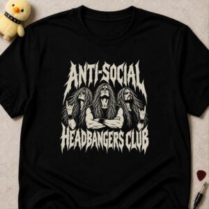 Black t-shirt printed ANTI-SOCIAL HEADBANGERS CLUB in spiky white metal lettering around three long-haired metalheads with crossed arms throwing devil horns