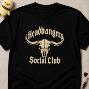 Black t-shirt printed HEADBANGERS SOCIAL CLUB in cream gothic lettering around a horned bull skull
